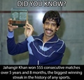 Jahangir Khan won 555 consecutive matches over 5 years 8 months. Biggest winning streak