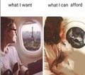 What i want and What i can afford