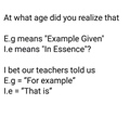 e.g. vs i.e. - Example given or For Example, IN Essence vs Thats is