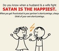 Satan happy when wife and husband fight