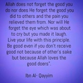 Allah does not forget the good doers and bad doers