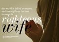 Righteous wife is a treasure