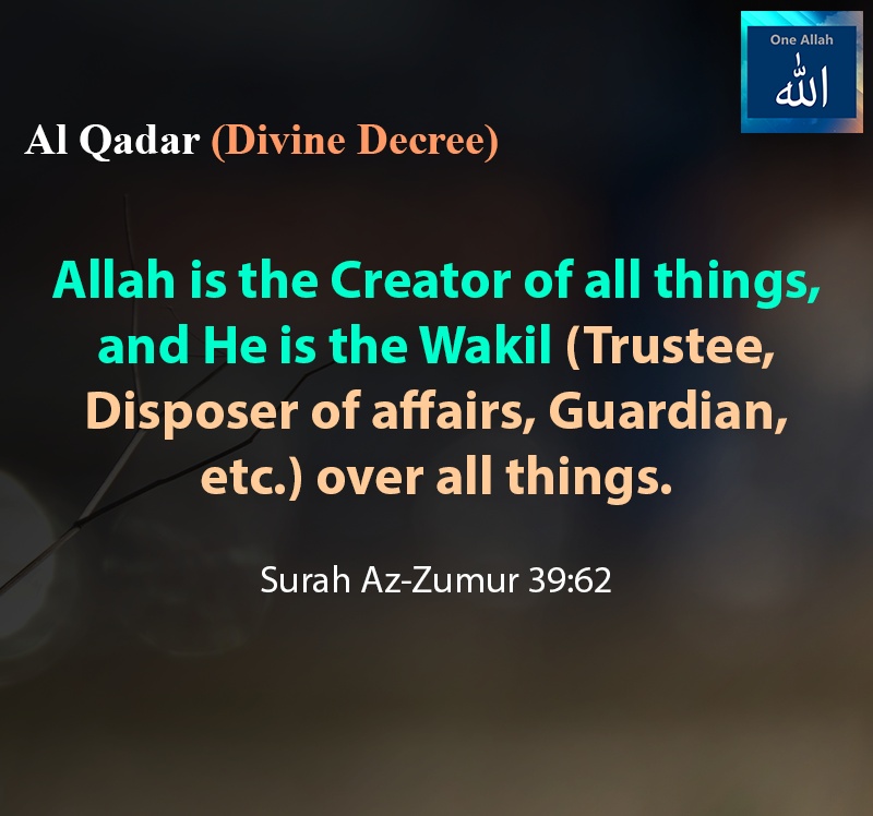 Allah is the creator of all things and He is the Wakil - Surah Az Zumur 39-62