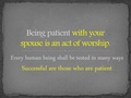 Patient with your spouse is an act of worship