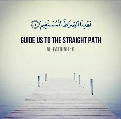 Guide us to the straight path - Quran 1-6