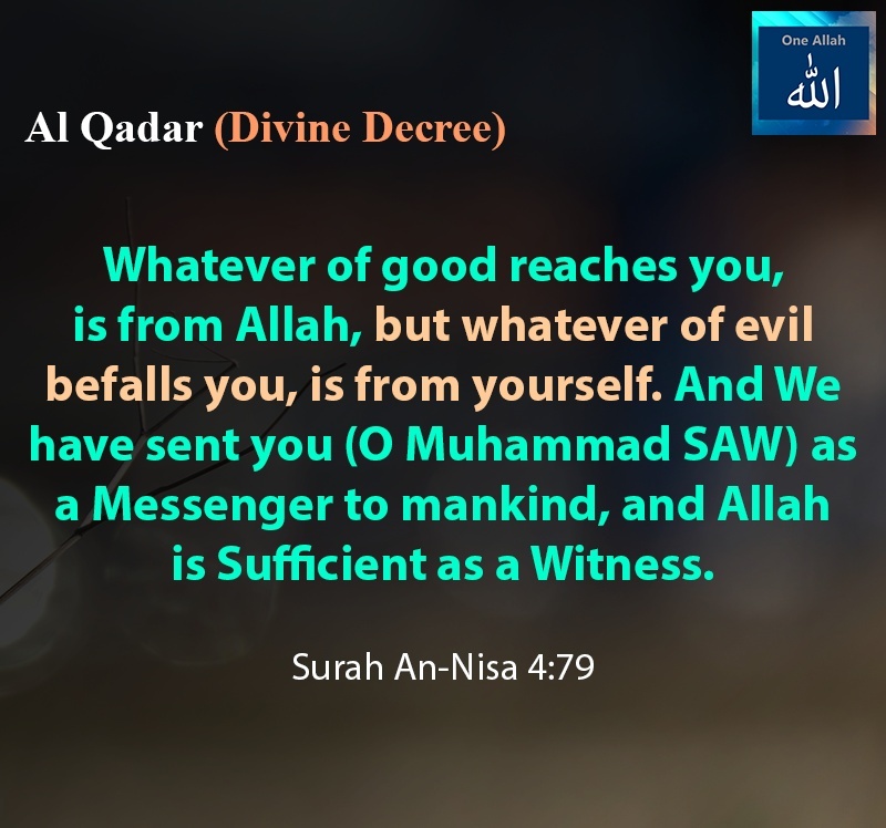 Source of Good and Evil that reaches you - Surah An Nisa 4-79